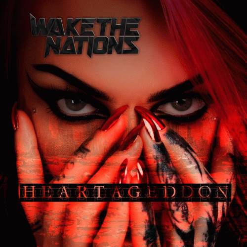 Wake The Nations : Heartageddon
